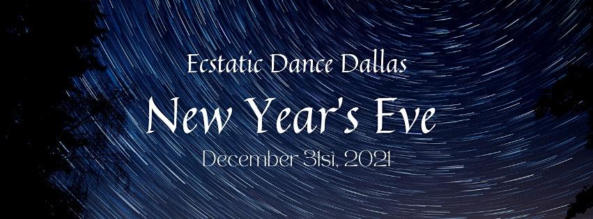 New Year's Eve Ecstatic Dance :: 2021