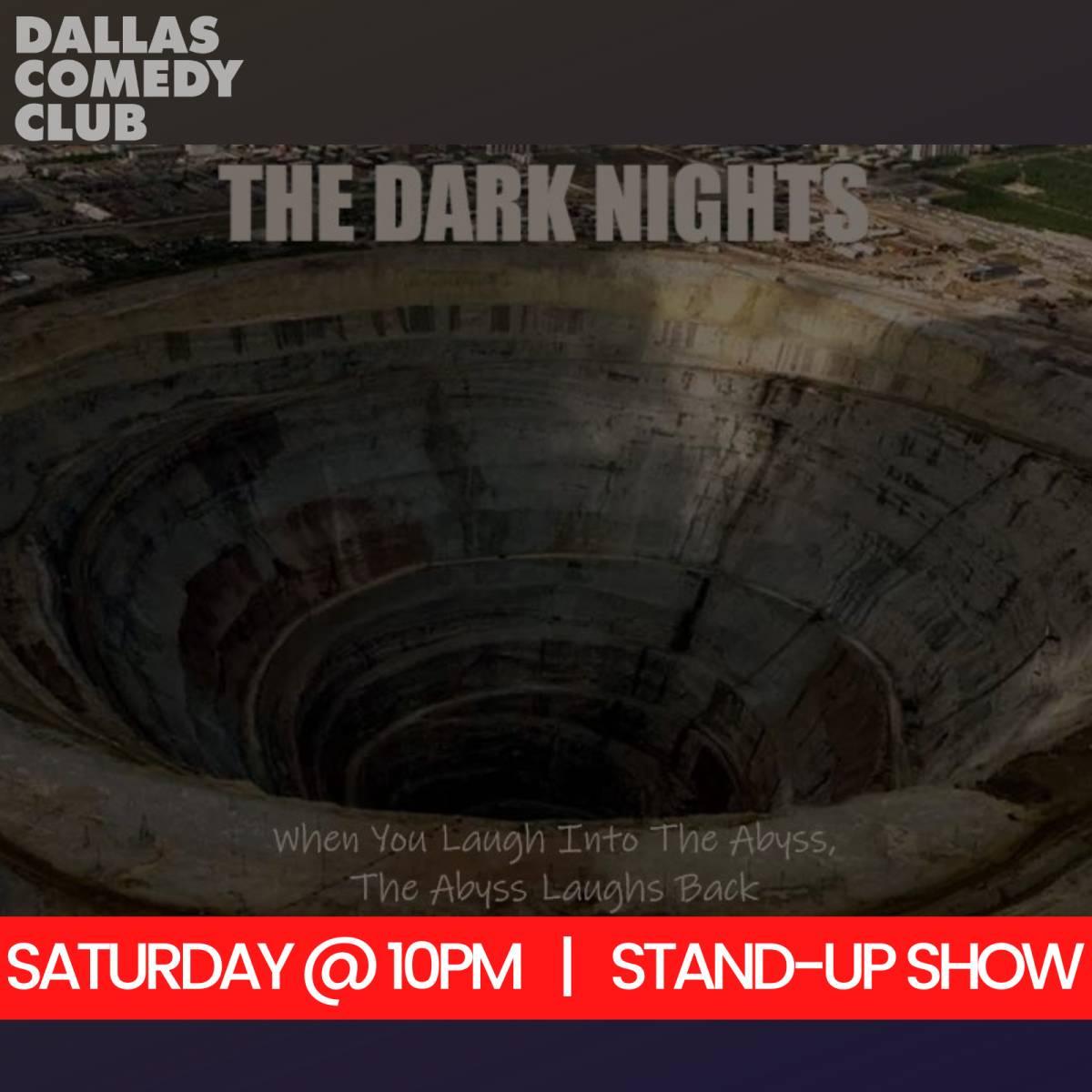 The Dark Nights - A Dark Comedy Stand-Up Show