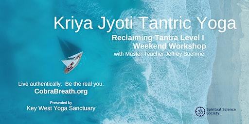 Kriya Jyoti Tantric Yoga - Reclaiming Tantra Level 1 - Key West, FL  USA