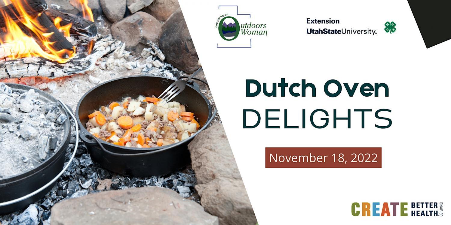 Dutch Oven Delights
Fri Nov 18, 7:00 PM - Fri Nov 18, 7:00 PM
in 14 days