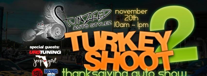 Turkey SHOOT 2 | Thanksgiving Car Meet | Presented by Stunzeed Auto Stylez