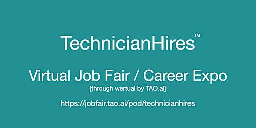 #TechnicianHires Virtual Job Fair / Career Expo Event #Madison