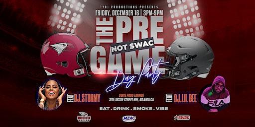 Not SWAC Pre-Game Day Party