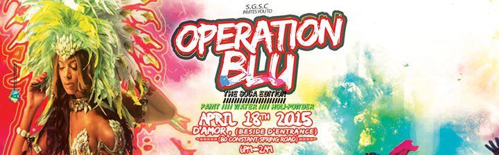 Operation Blu "The Soca Edition"