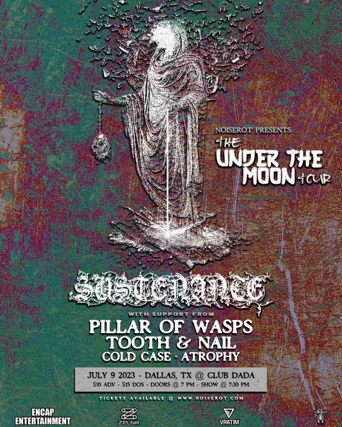 NoiseROT Presents: Under The Moon Tour w /  Sustenance | Club Dada