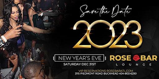 New Years Eve 2023 @  Rose Bar Atlanta Annual NYE Party