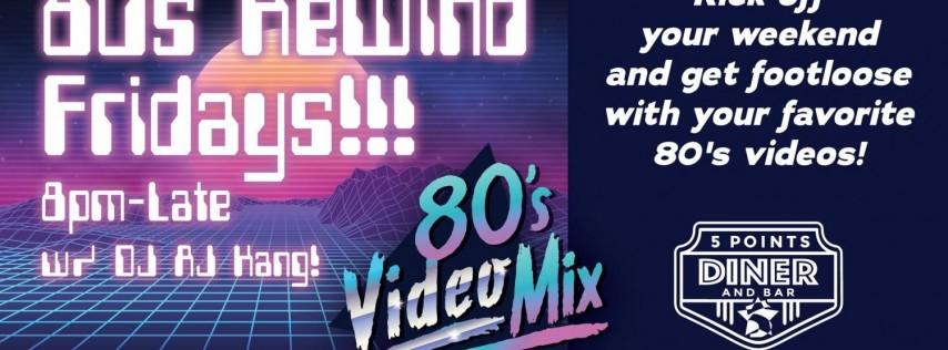 80's Rewind Fridays at 5 Points Diner and Bar!