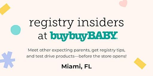 Registry Insiders at buybuy BABY: Miami