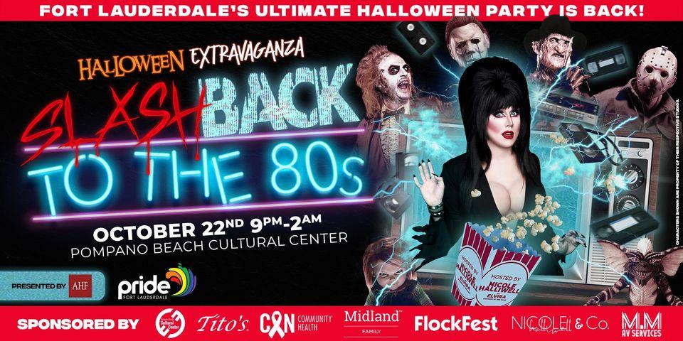 Halloween Extravaganza | SLASH Back to the 80's
Sat Oct 22, 9:00 PM - Sat Oct 22, 2:00 AM
in 3 days