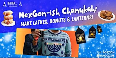 NexGen Chanukah: Latkes, Donuts & Lanterns!