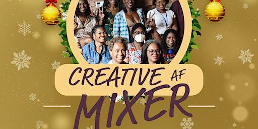 Creative AF Holiday Mixer