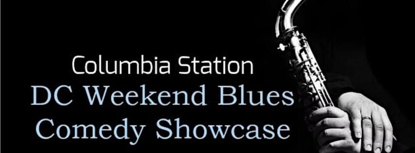 DC Weekend Blues Comedy Showcase - Washington, DC