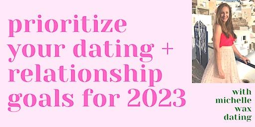 Prioritize Your Dating + Relationship Goals in 2023 | Portland