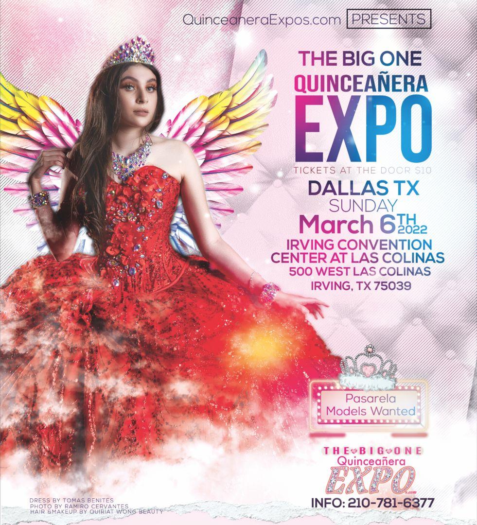 Dallas Quinceanera Expo March 6th, 2022 at the Irving Convention Center