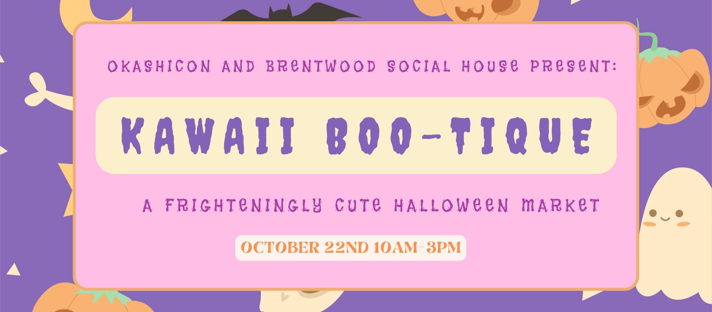 Kawaii Boo-tique: A Frighteningly Cute Halloween Market
Sat Oct 22, 10:00 AM - Sat Oct 22, 3:00 PM
in 2 days