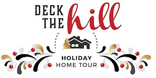 Deck the Hill Holiday Home Tour 2022