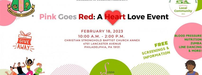 Pink Goes Red: A Heart Love Event