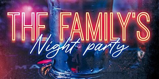 The Family’s Night Party