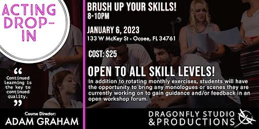 ACTING DROP-IN - BRUSH UP YOUR SKILLS - ADAM GRAHAM