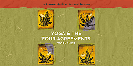 Yoga & The Four Agreements