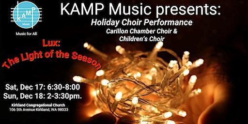 KAMP Music: LUX -The Light Of The Season Choir Concerts