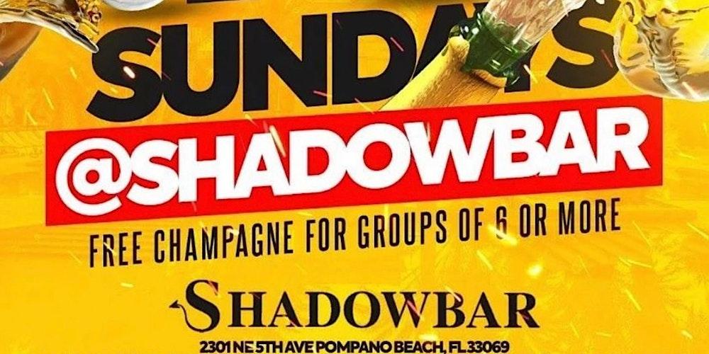 I ❤️ SUNDAYS @ SHADOWBAR!!