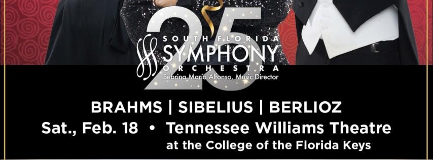 South Florida Symphony Orchestra Presents Brahms, Sibelius & Berlioz