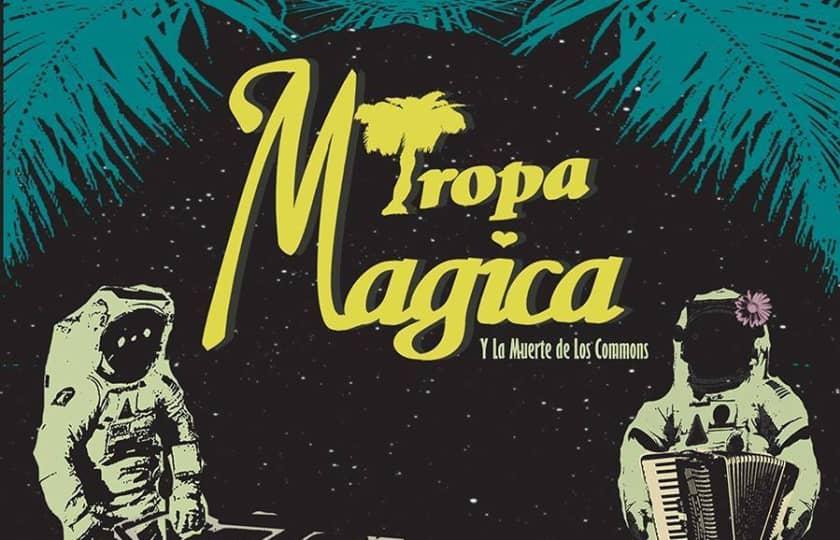 Tropa Magica + Special Guests