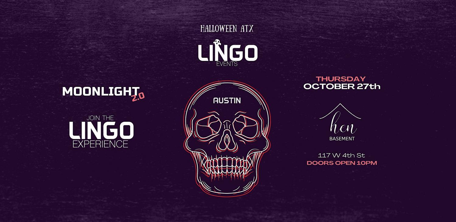 Lingo Events - ATX Halloween - Thursday Night at HEN HOUSE
Thu Oct 27, 7:00 PM - Fri Oct 28, 2:00 AM
in 8 days