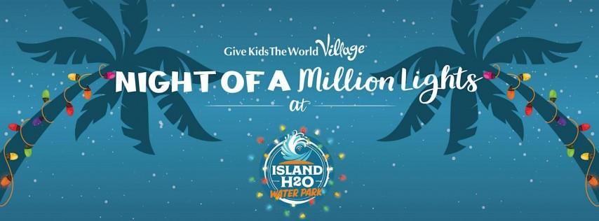 Night of a Million Lights at Island H2O Water Park - Wed, Dec 14