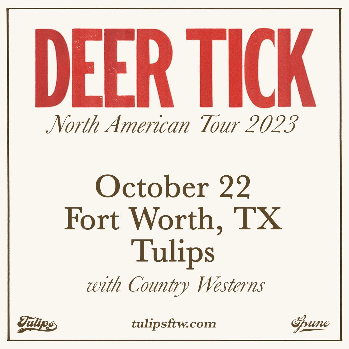 Deer Tick w /  Country Westerns | Tulips