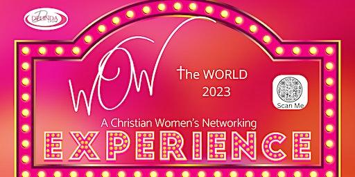 WOW the WORLD 2023 - Shine Your DIVINE! NEW DATE August 4-5-6