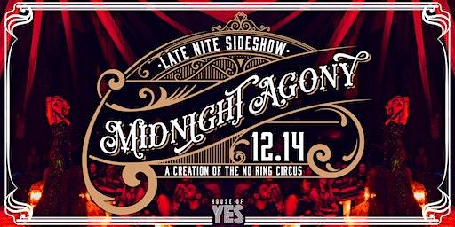 Midnight Agony | Late Night Sideshow