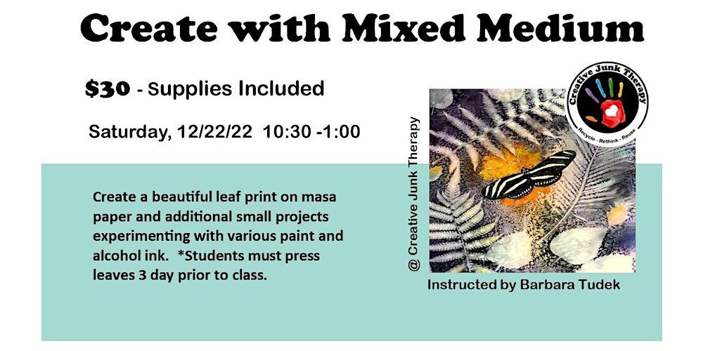 Create with Mixed Medium