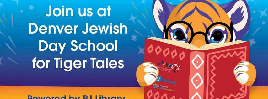 Tiger Tales at DJDS - Powered by PJ Library! 1/18/23