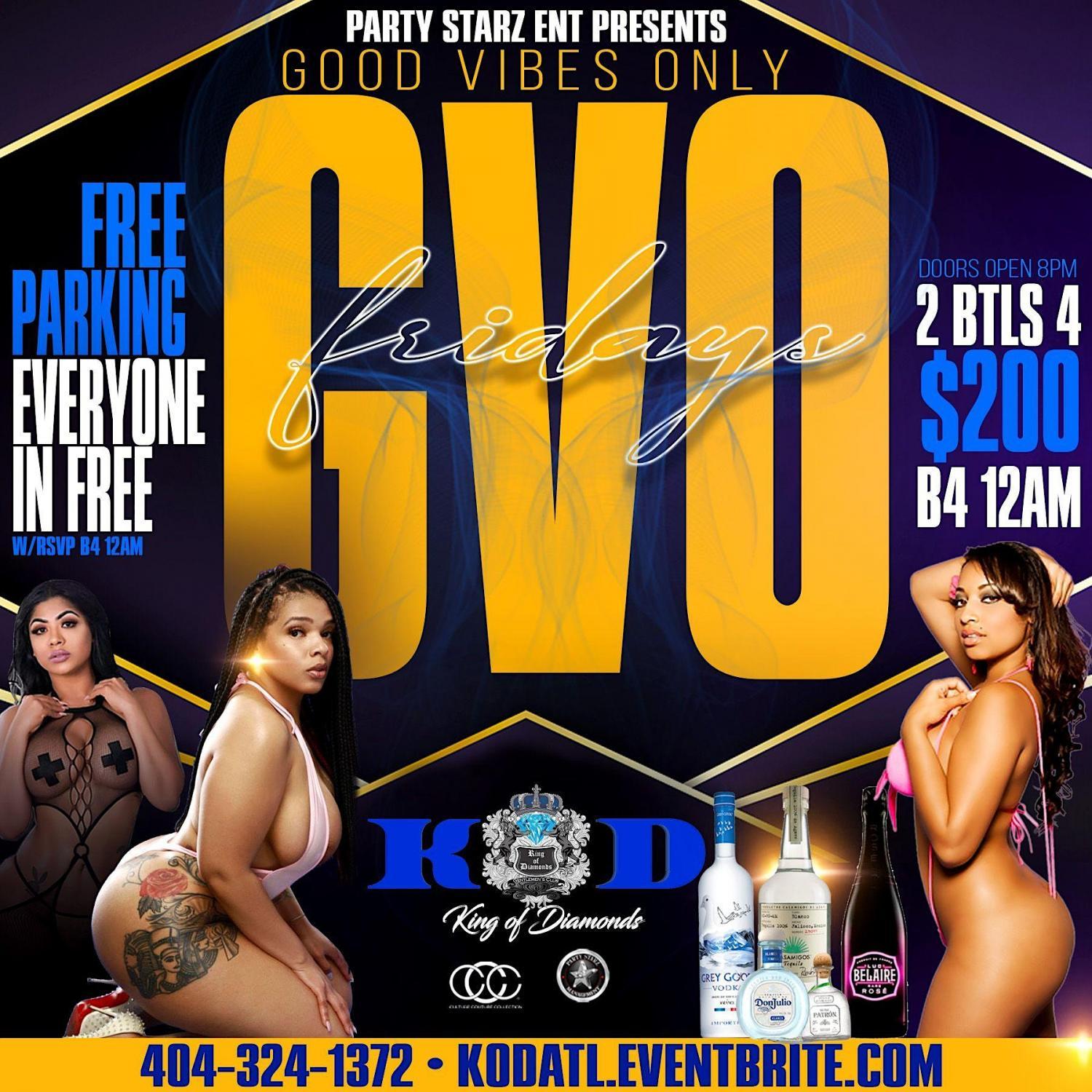 Free Bandz Takeover 8/26 - GVO FRIDAYS FREE ENTRY & PARKING B4 12AM W/RSVP
Fri Dec 30, 9:00 PM - Sat Dec 31, 4:00 AM
in 84 days