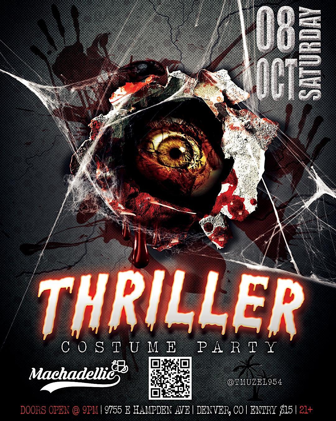 Thriller Costume Party
Sat Oct 8, 9:00 PM - Sun Oct 9, 2:00 AM