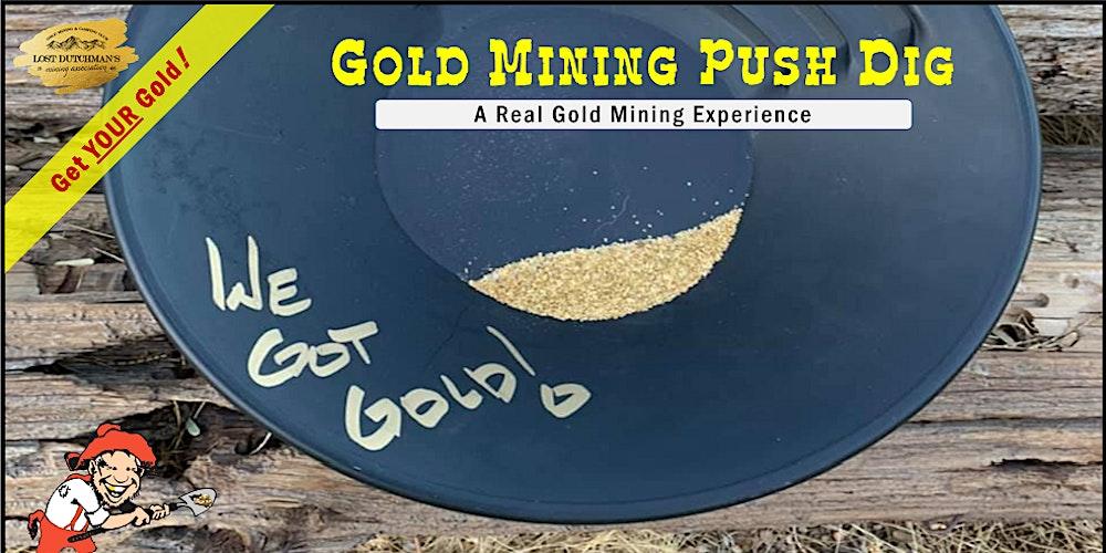 New Years Gold Mining Adventure - Get Gold at a Gold Mining Push Dig! (D)