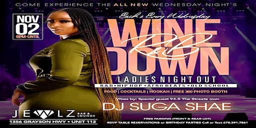 R&B Wine Down Wednesdays: Ladies Night Out!