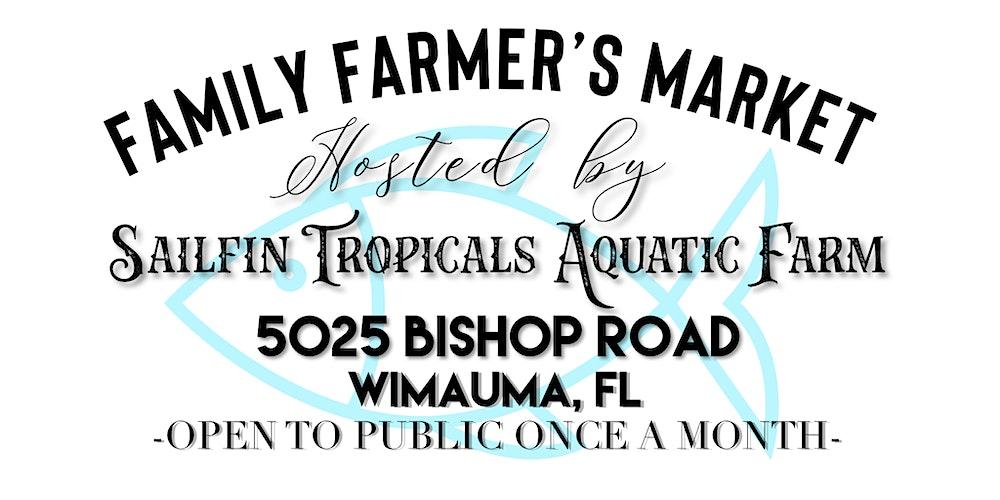 2023 Family Farmer’s Market Wimauma Weekend