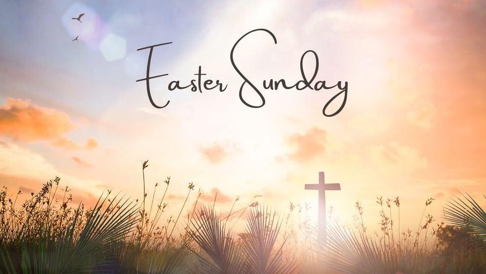 Easter Sunday Services