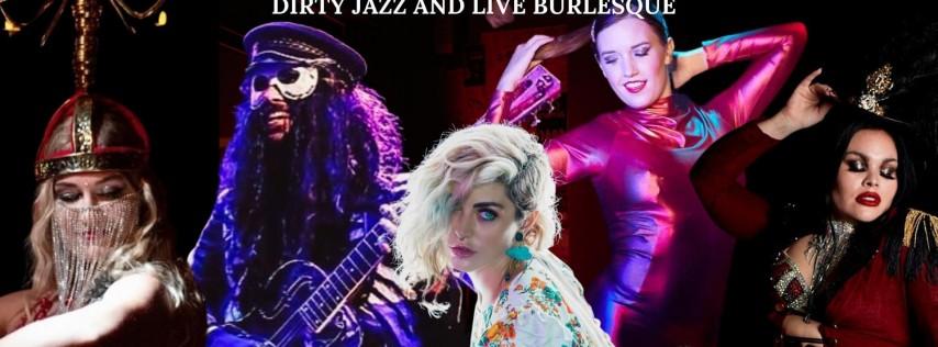 The devil's den, a night of live dirty jazz and raunchy burlesque