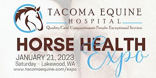 2023 Tacoma Equine Hospital Horse Health Expo