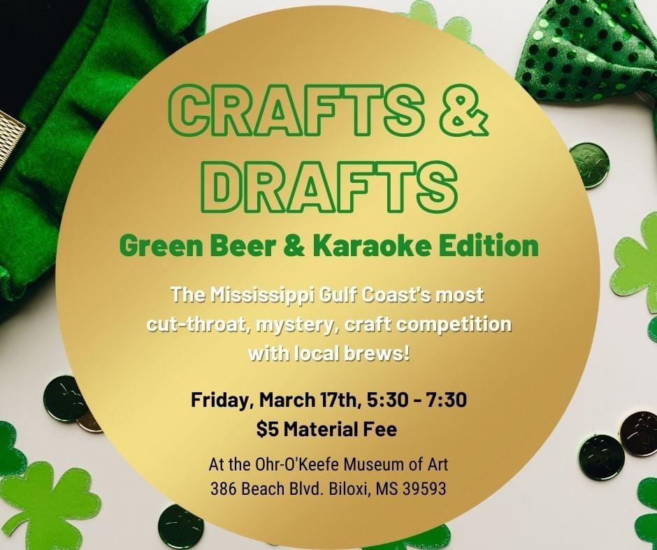 Crafts &amp; Drafts: Green Beer and Karaoke Edition