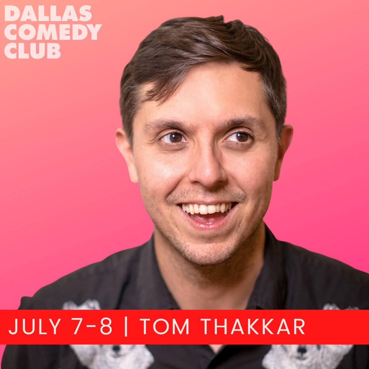 Tom Thakkar, Live! 9:30pm