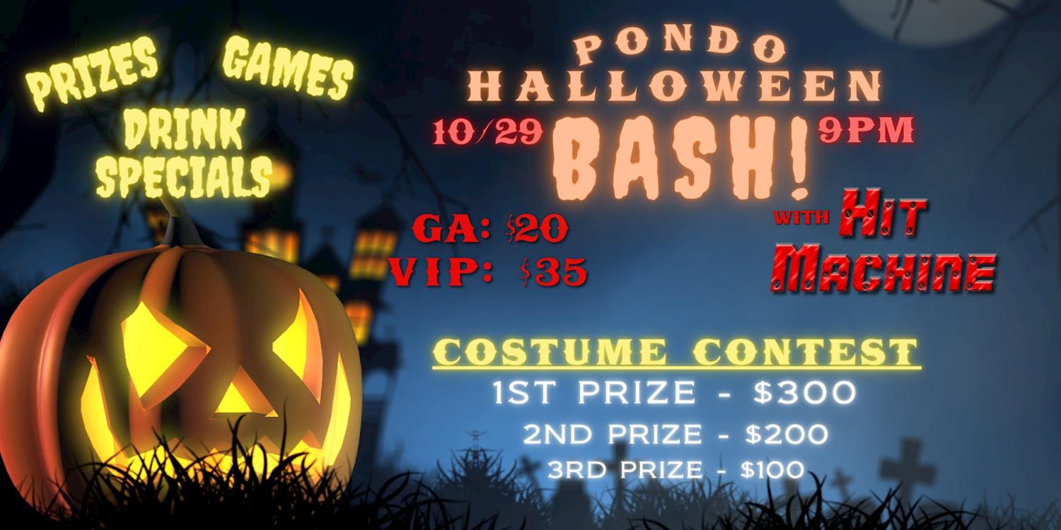 Pondo Halloween Bash w/ Hit Machine
Sat Oct 29, 9:00 PM - Sun Oct 30, 2:00 AM
in 9 days