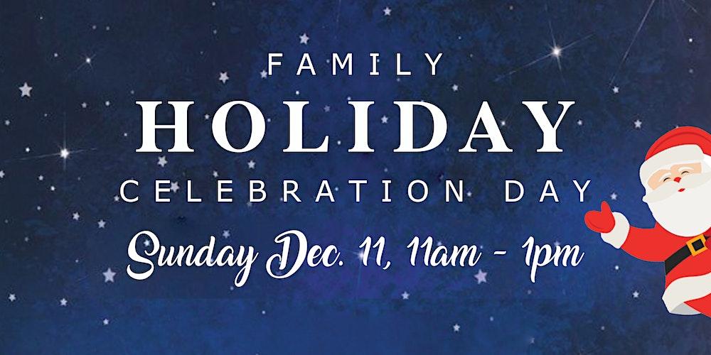 Family Holiday Celebration