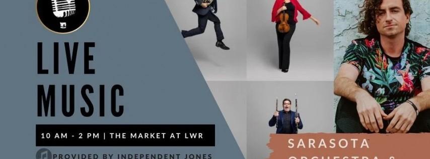 LIVE MUSIC | Sarasota Orchestra & Paul Fournier at The Market at Lakewood Ranch