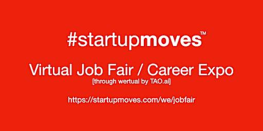 #StartupMoves Virtual Job Fair / Career Expo #Startup #Founder #New York