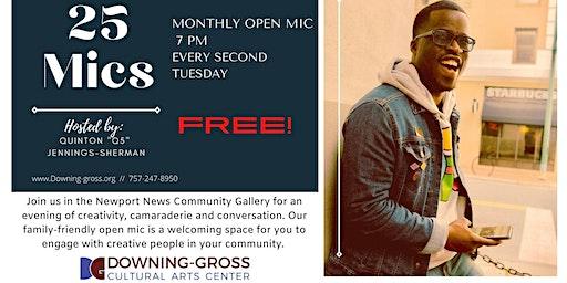 25 Mics - Free Open Mic (In-Person Registration)